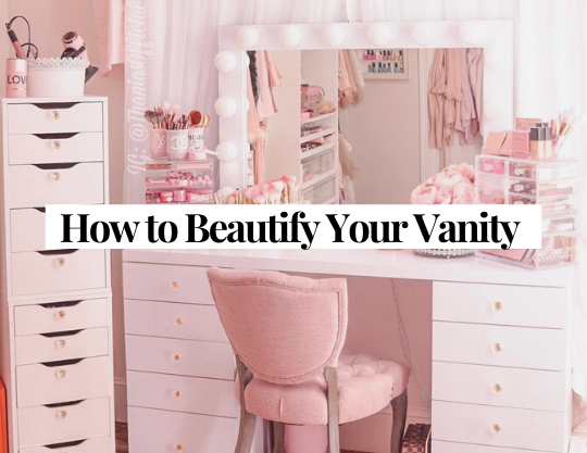 How to Beautify Your Vanity